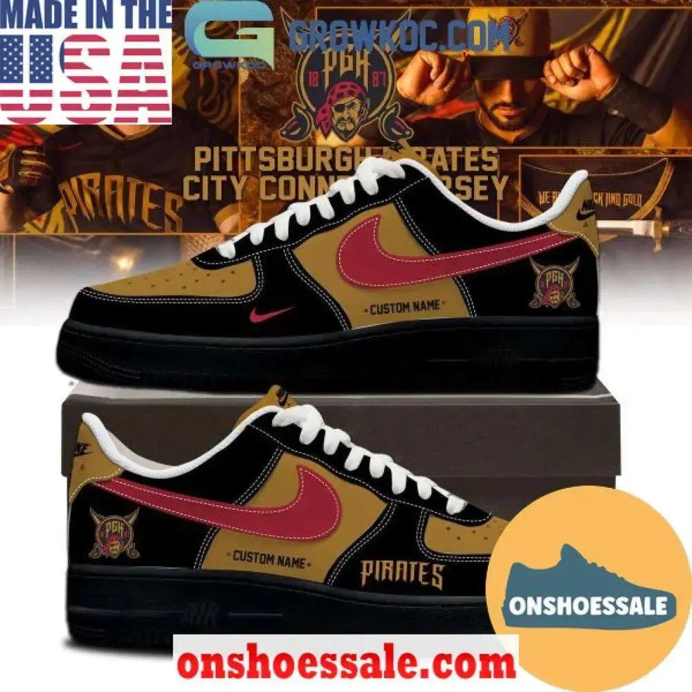 Pittsburgh Pirates City Connect New Season 2026 Air Force 1 Shoes, Gift For Fans - Best Gift Shoes