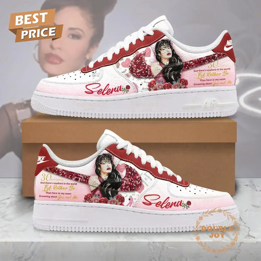 Selena 30th Anniversary And There's Nowhere In The World... Limited Edition Air Force 1 Sneakers