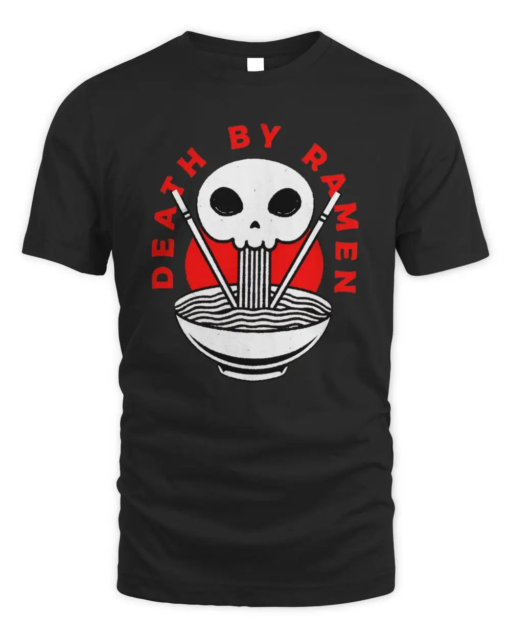 Death By Ramen Skull And Chopsticks Japanese Food Shirt