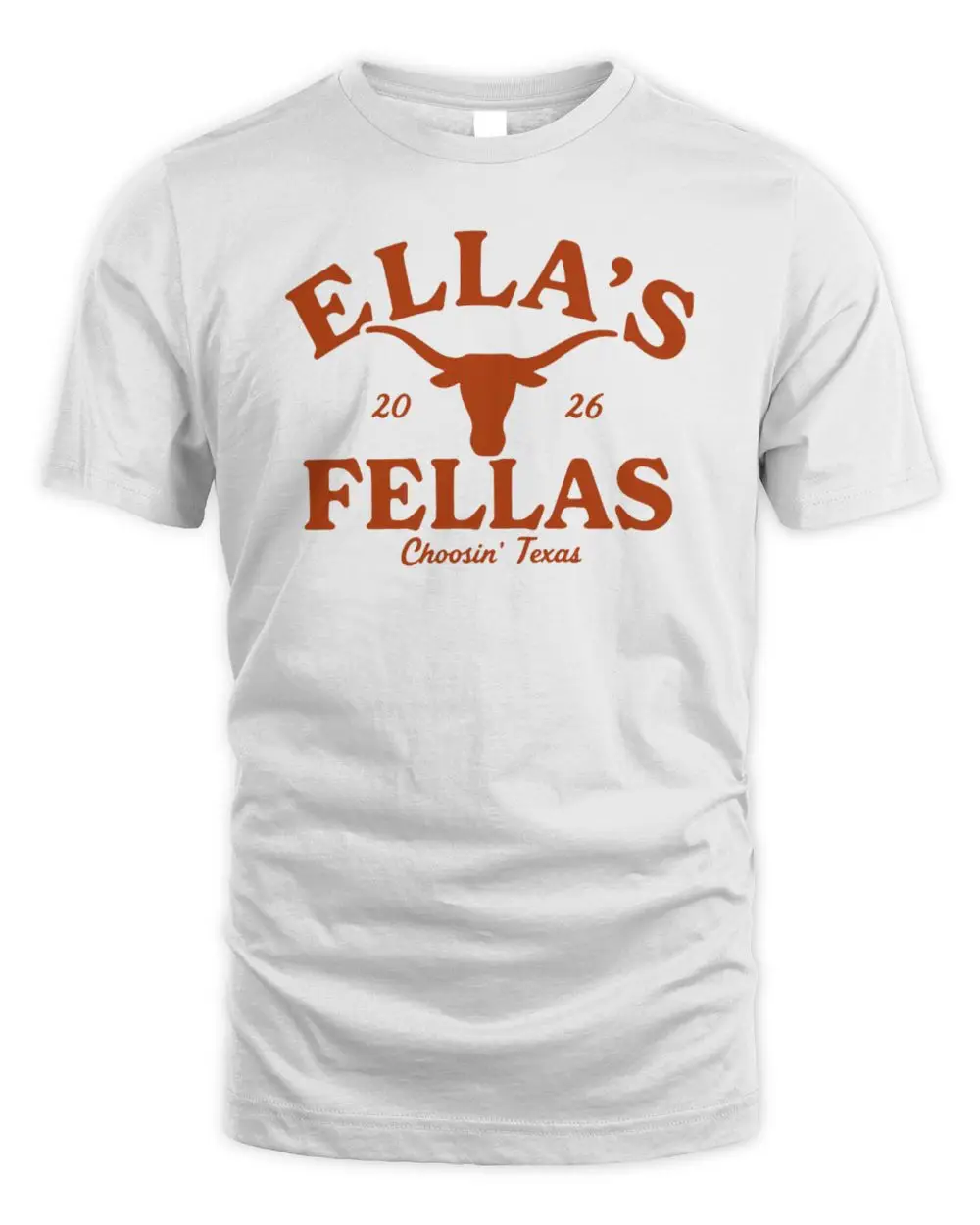 Ella’s Fellas Choosin Texas Longhorns 2026 Hoodie