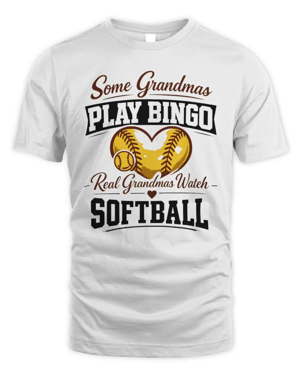 Funny Some Grandmas Play Bingo Real Grandmas Watch Softball Heart Ball Quote Graphic White Hoodie