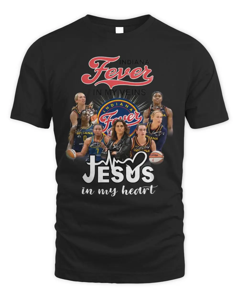 Indiana Fever In My Veins Jesus In My Heart Team Graphic 2026 T Shirt