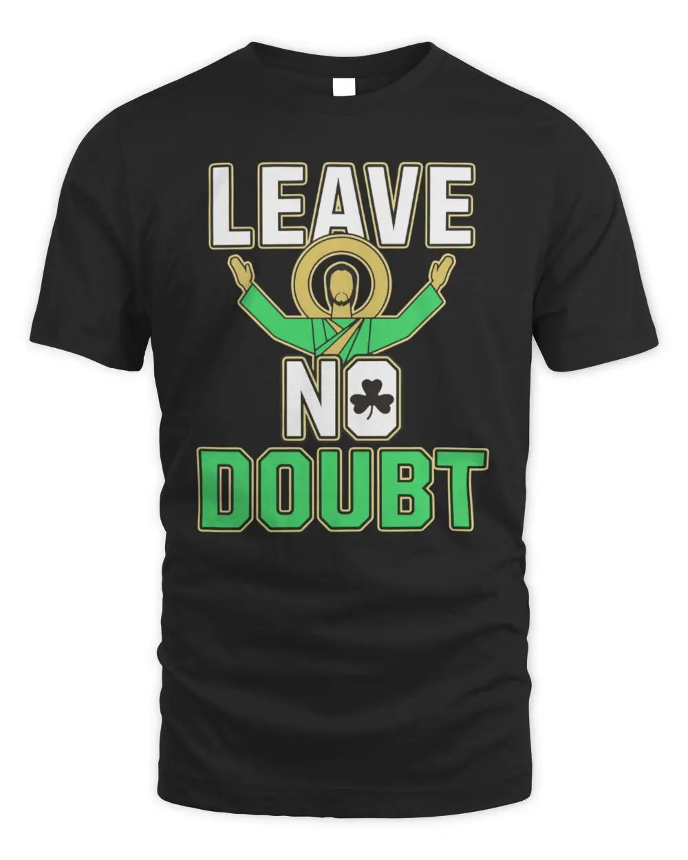 Leave No Doubt Notre Dame Fighting Irish Football T-Shirt