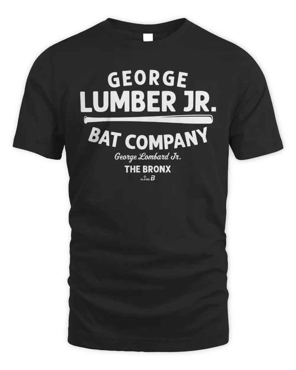 New York Yankees MLB George Lombard Jr George Lumber Jr. Bat Company T-Shirt New York Yankees MLB George Lombard Jr George Lumber Jr. Bat Company T-Shirt - Image 1