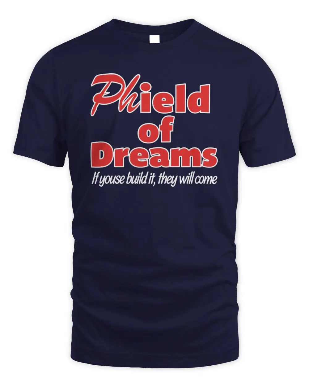 Phield Of Dreams Is Youse Build It They Will Come Go Philadelphia Phillies 2026 Hoodie