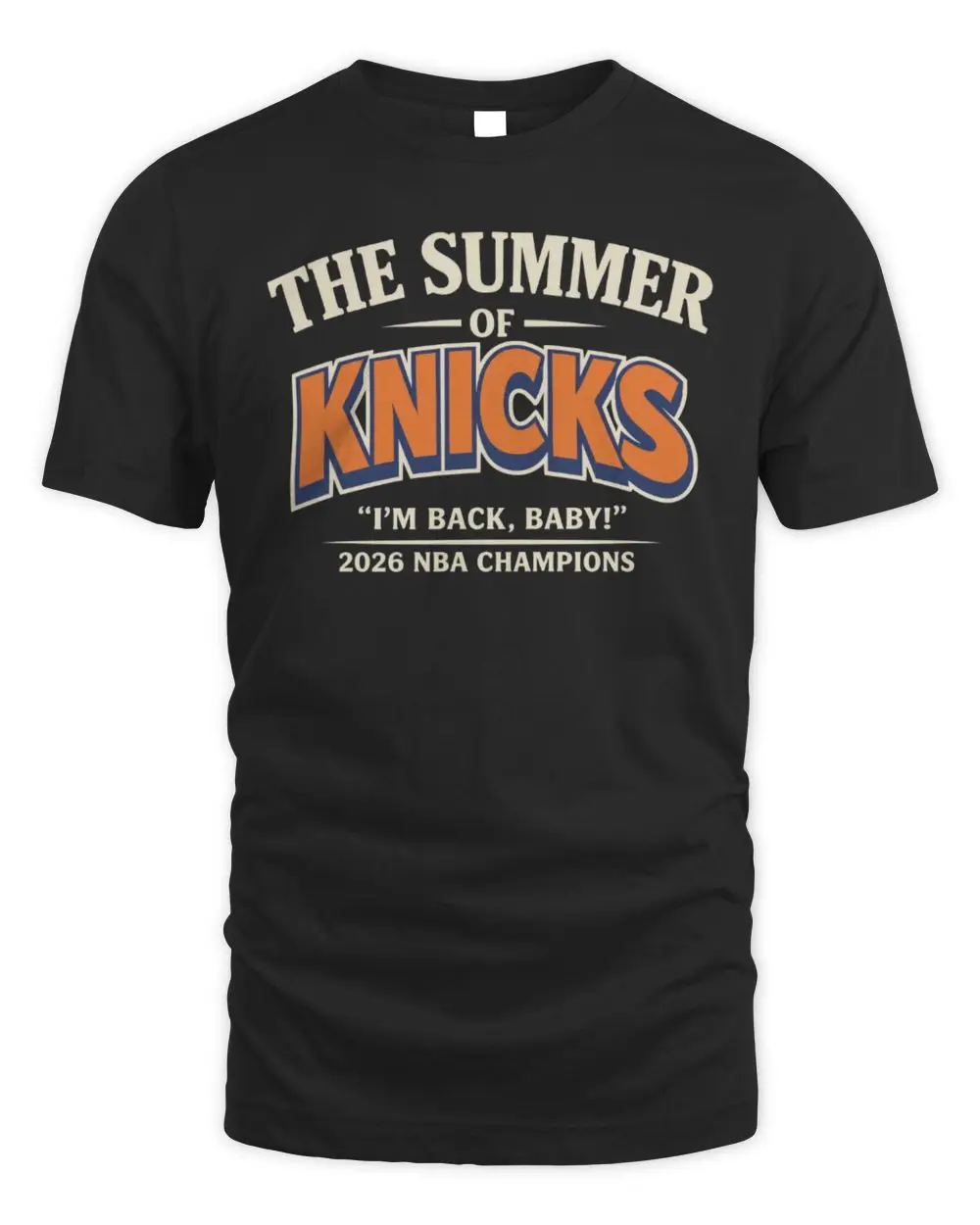 The Summer Of Knicks "I'm Back Baby!" 2026 NBA Champions New York Basketball Team Fan Celebration Hoodie