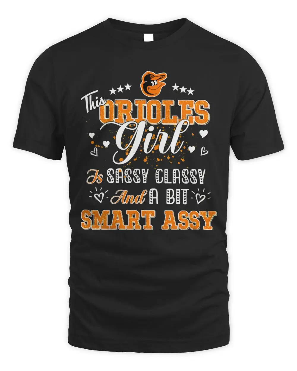 This Orioles Girl Is Sassy Classy and a Bit Smart Assy Baltimore Orioles Hoodie