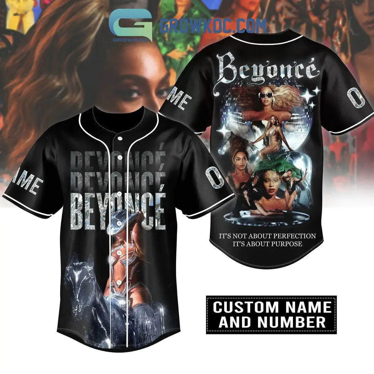 Beyonce It's Not About Perfection It's About Purpose Personalized Baseball Jersey Image