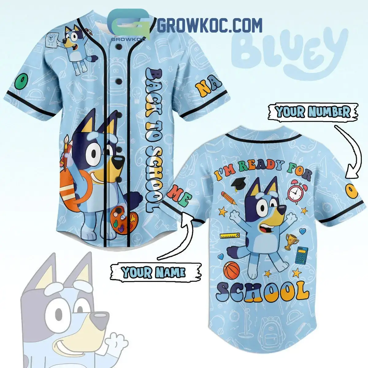 Bluey Back To School I'm Ready For School Personalized Baseball Jersey Image