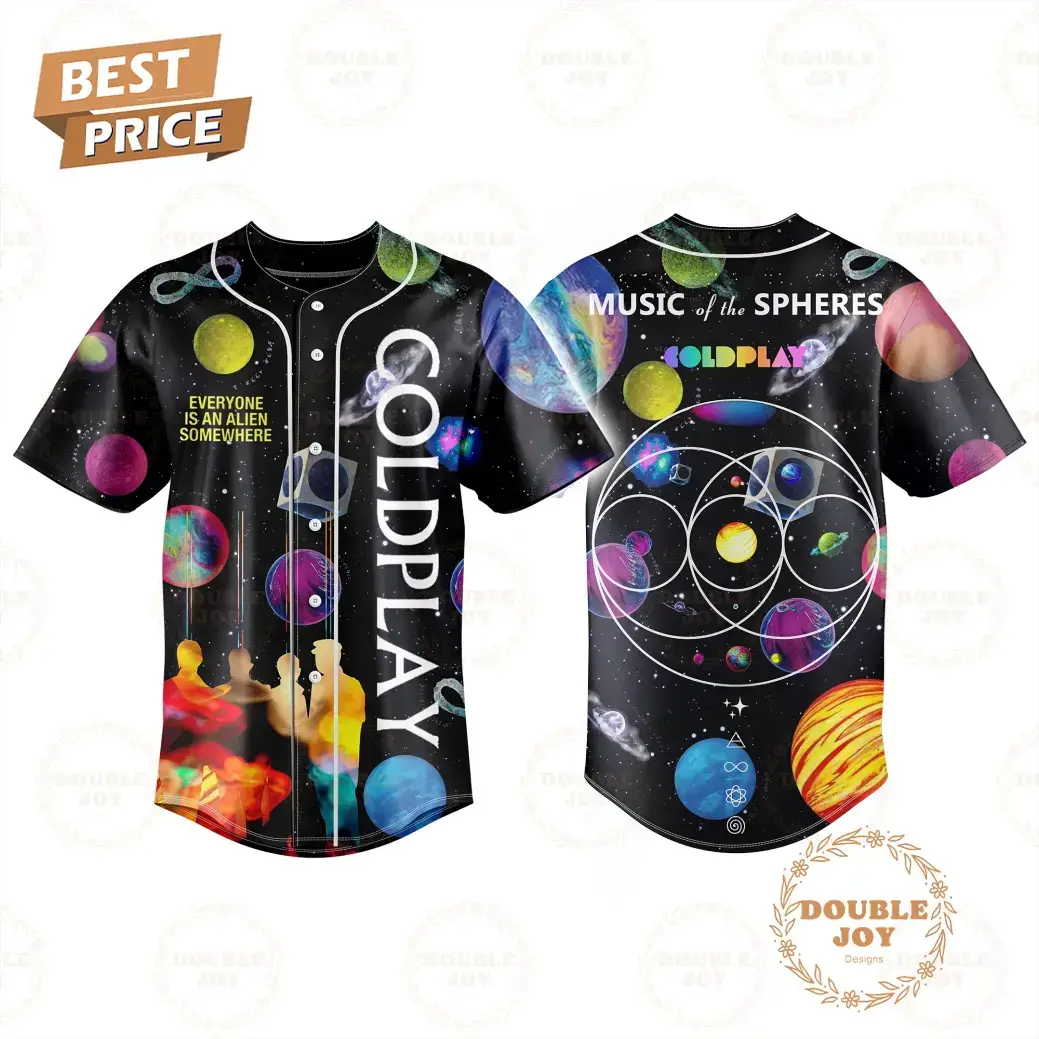 Coldplay Rock Band Everyone Is An Alien Somewhere Music Of The Spheres Baseball Jersey Image