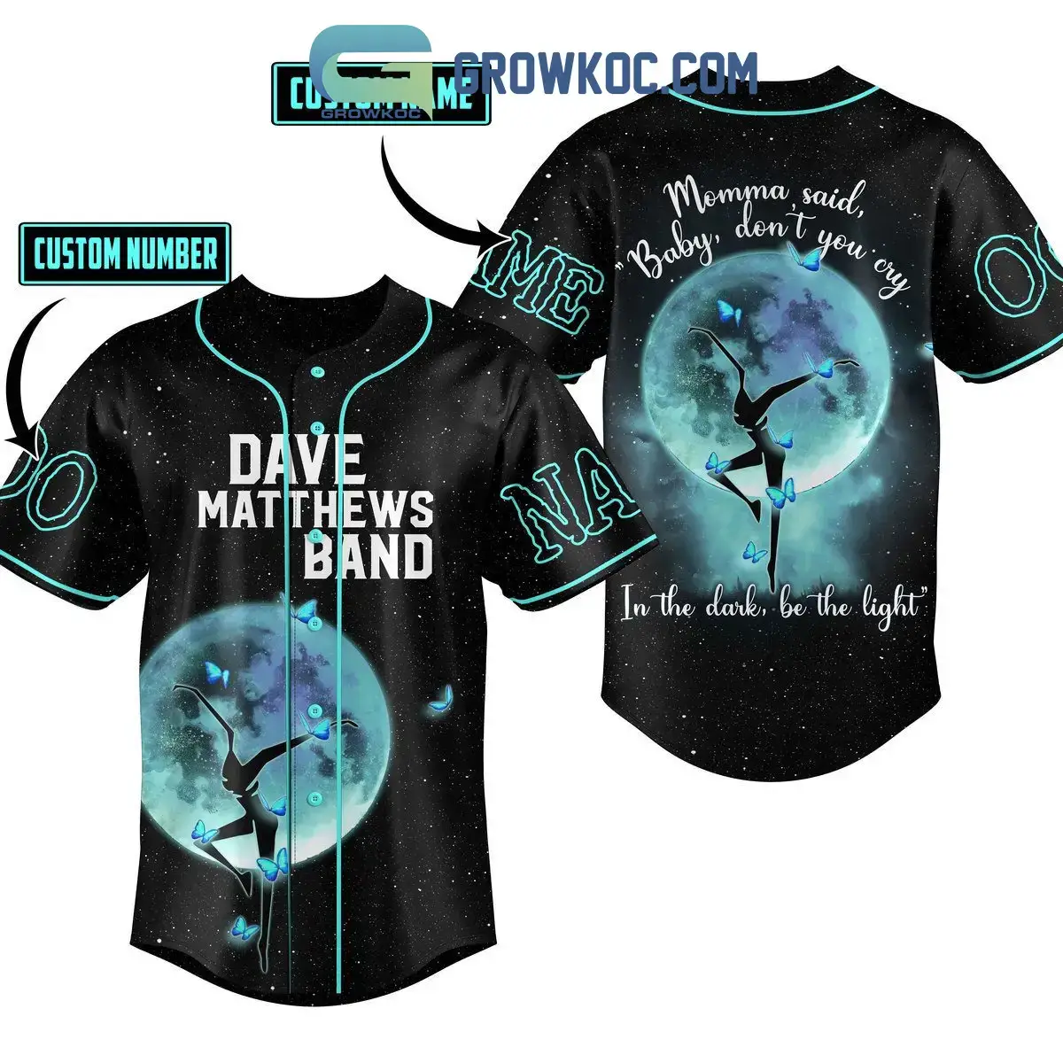 Dave Matthews Band Momma Said Baby Don't You Cry In The Dark Be The Lights Personalized Baseball Jersey Image