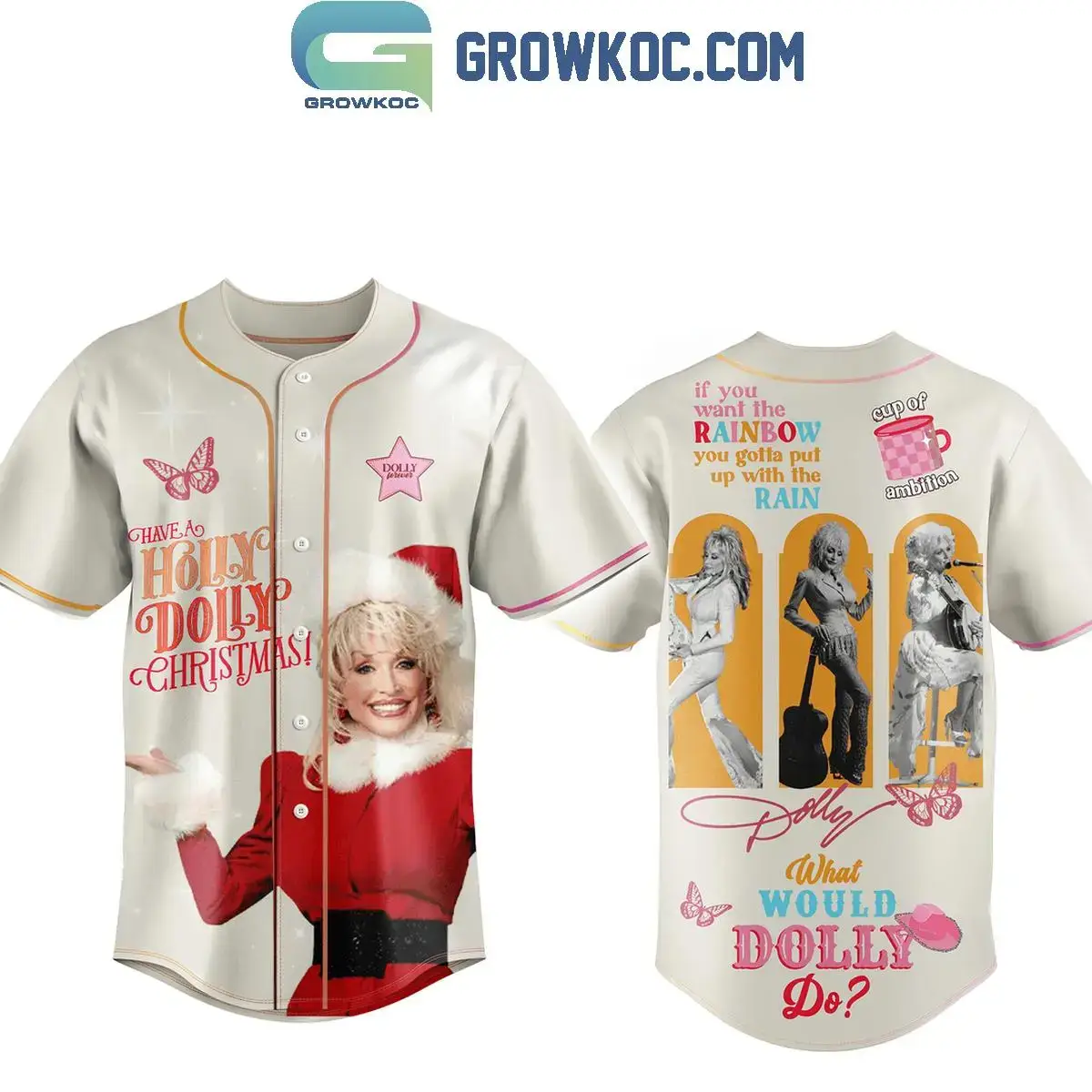 Dolly Parton If You Want The Rainbow You Gotta Put Up With The Rain Baseball Jersey Image