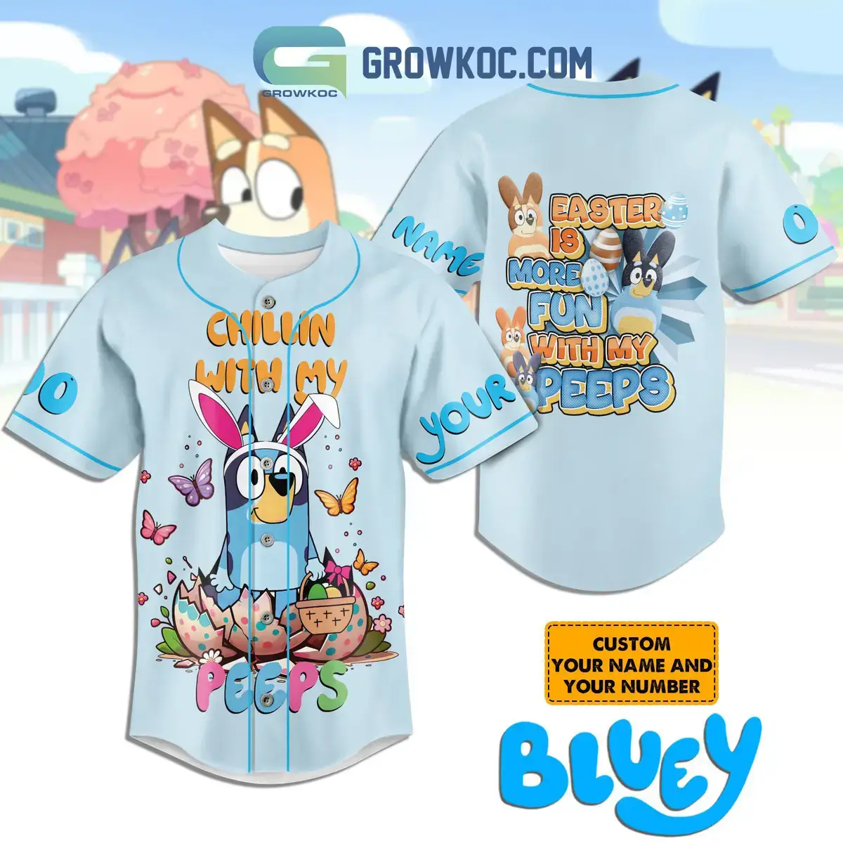 Easter Is More Fun With My Peeps Chillin With My Peeps Bluey Personalized Baseball Jersey Image