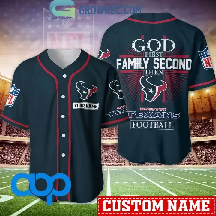 Houston Texans NFL Personalized God First Family Second Baseball Jersey Image