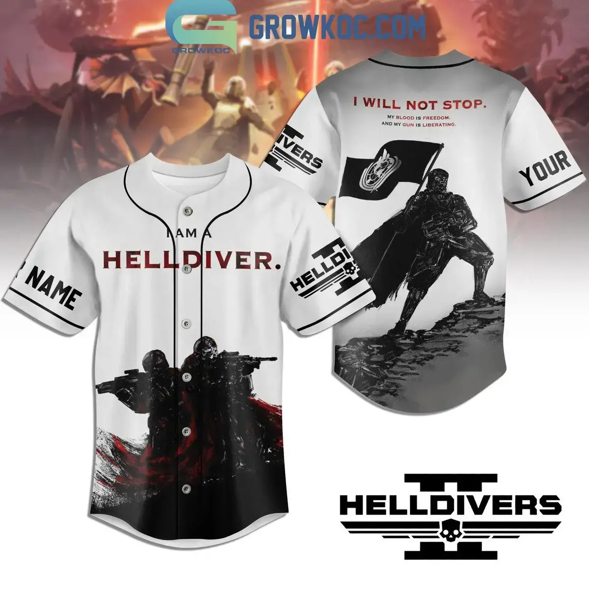 I Am A Helldiver I Will Not Stop Personalized Baseball Jersey Image