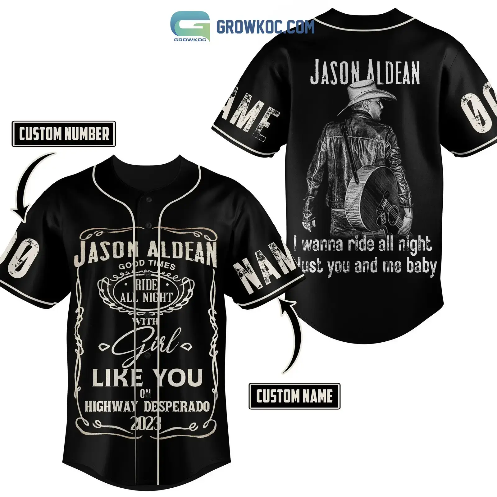 Jason Aldean Good times Ride All Night With Girl Like You On Highway Desperado 2023 Personalized Baseball Jersey Image