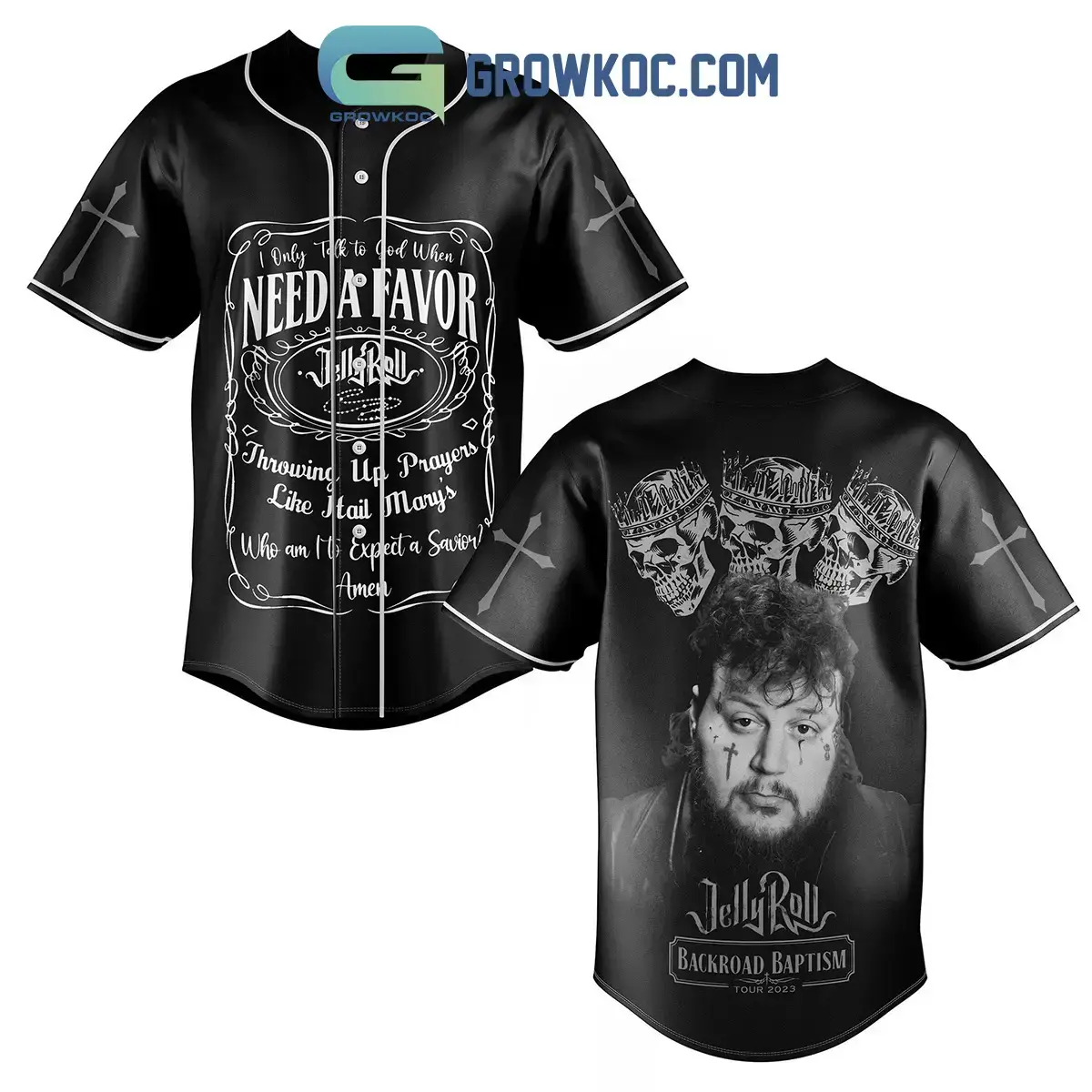 Jelly Roll Backroad Baptism Tour 2023 I Only Talk To God When I Need A Favor Baseball Jersey Image