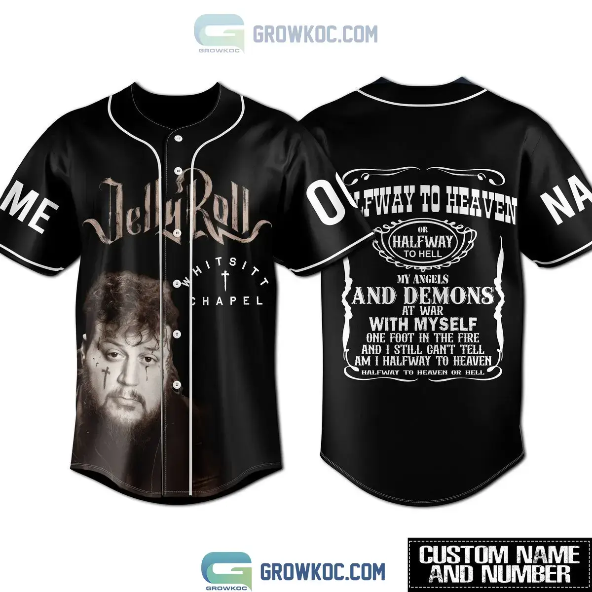 Jelly Rolll Whitsitt Chapel Halfway To Heaven Or Hell Personalized Baseball Jersey Image