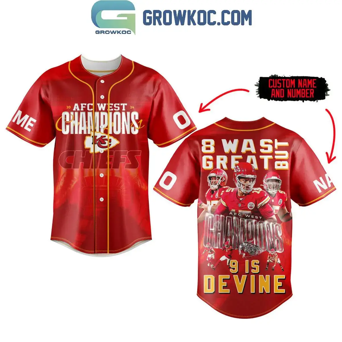 Kansas City Chiefs 8 AFC West Champs Is Great But 9 Is Devine Personalized Baseball Jersey Image