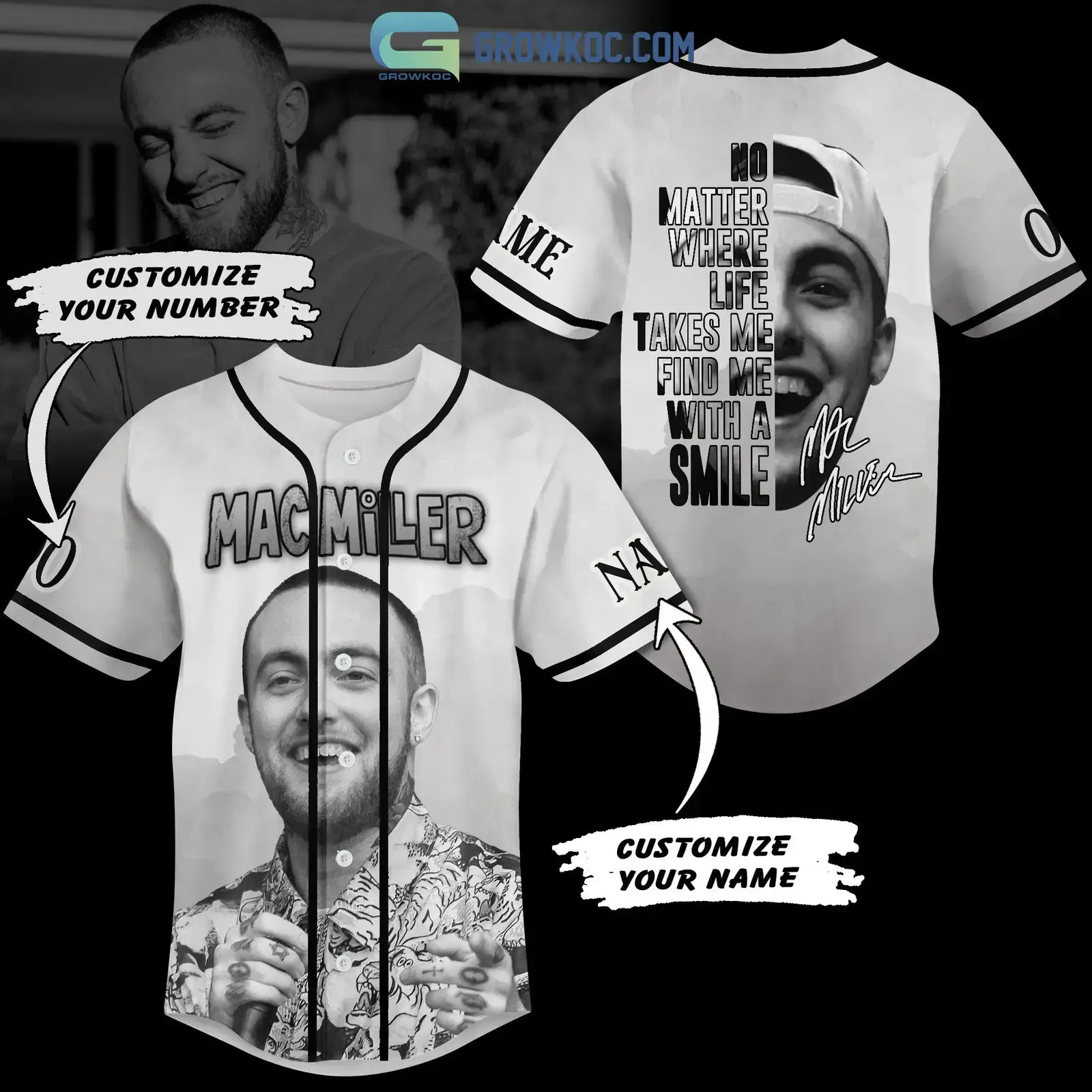 Mac Miller No Matter Where Life Takes Me Fine Me With A Smile Personalized Baseball Jersey Image