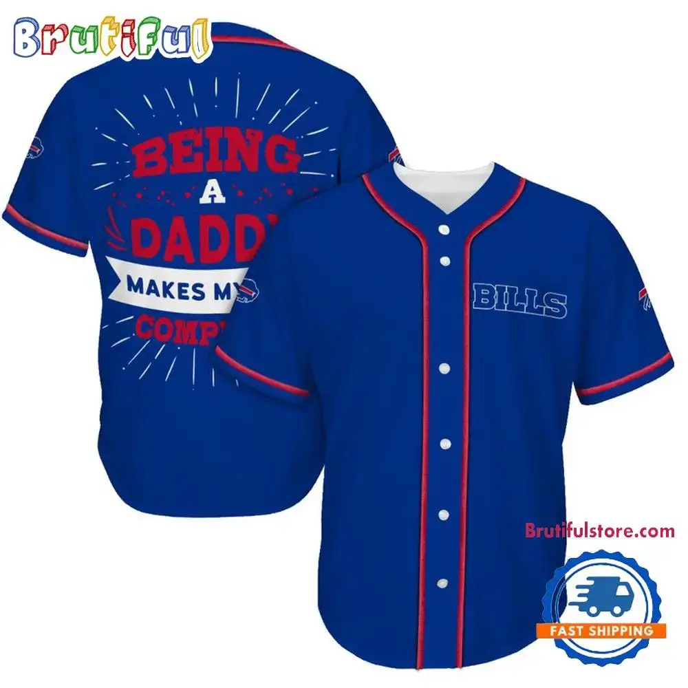 NFL Buffalo Bills Football Being A Daddy Father's Day Baseball Jersey Image