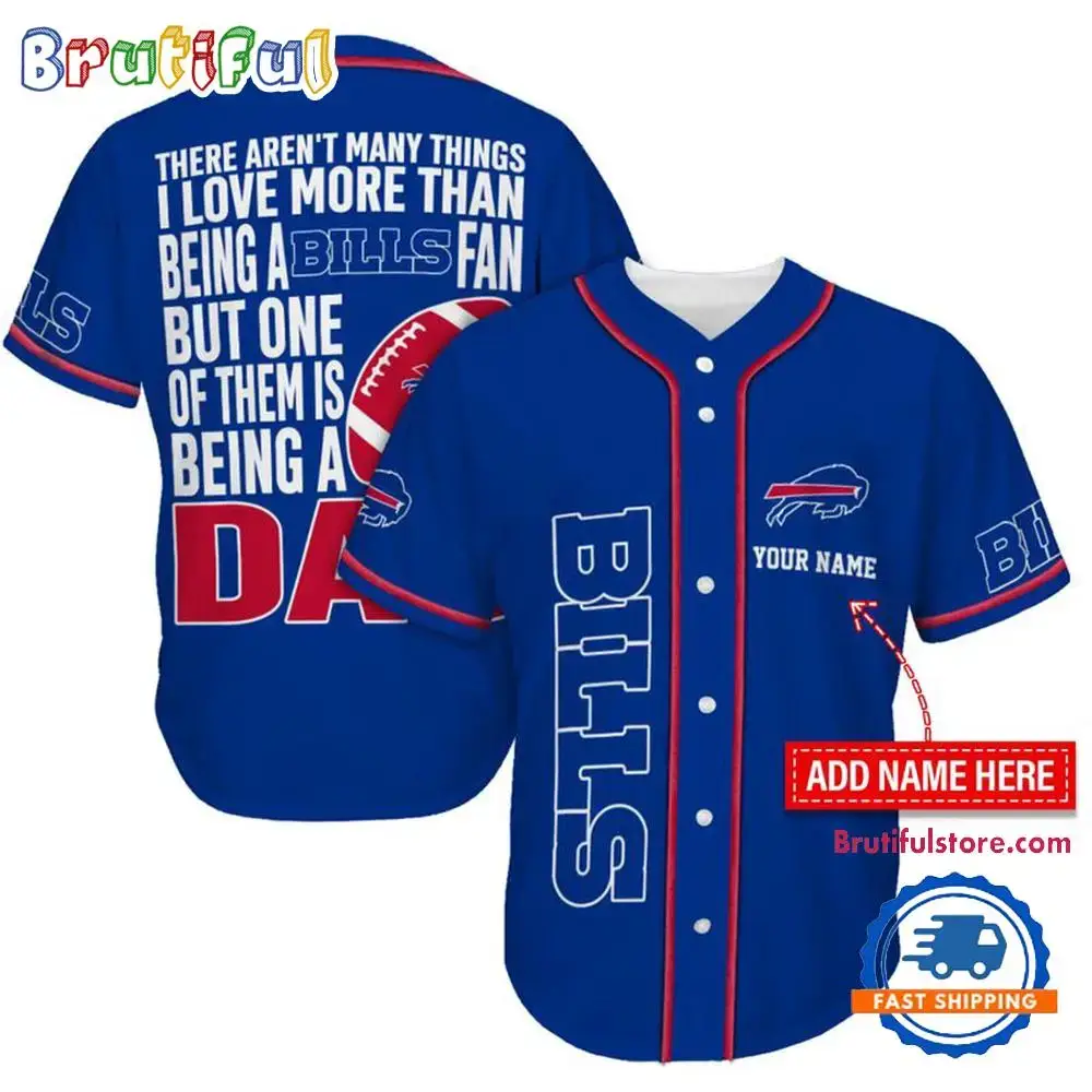 NFL Buffalo Bills I Love Being A Dad Father's Day Baseball Jersey Image