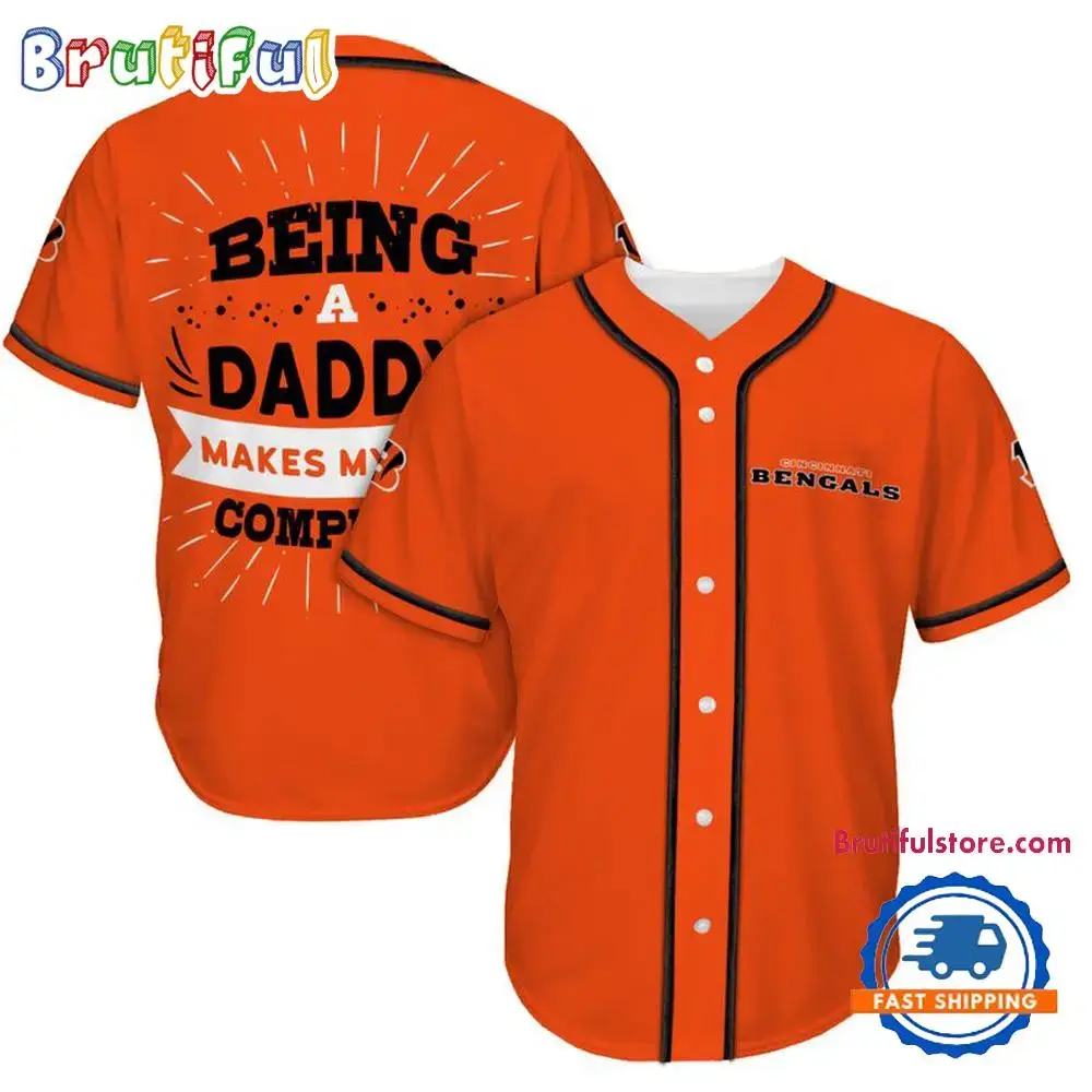 NFL Cincinnati Bengals Football Being A Daddy Father's Day Baseball Jersey Image