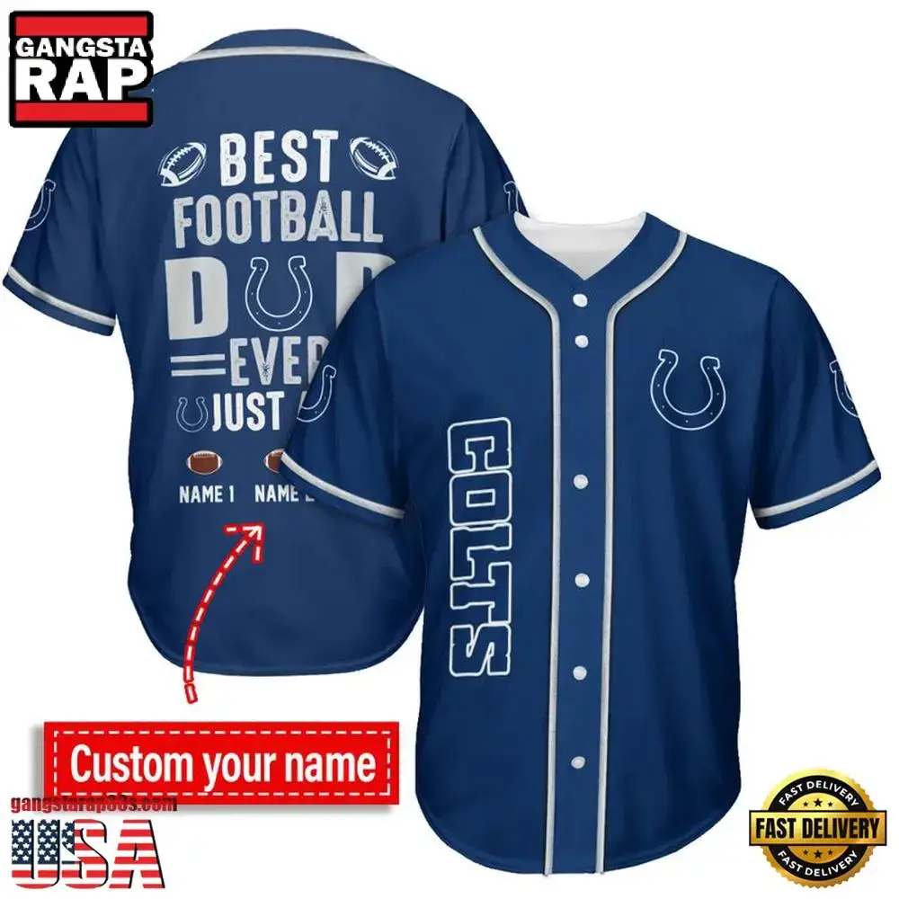 NFL Custom Name Indianapolis Colts Best Dad Ever New Design Baseball Jersey Shirt Image