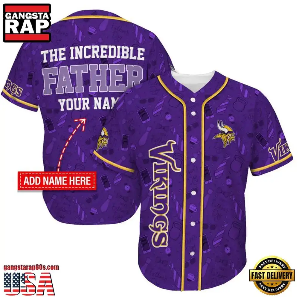 NFL Custom Name Minnesota Vikings The Increadible Father New Design Baseball Jersey Shirt Image