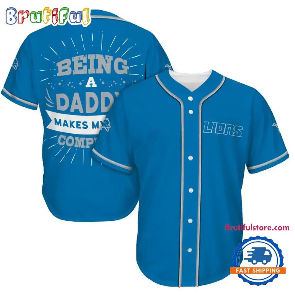 NFL Detroit Lions Football Being A Daddy Father's Day Baseball Jersey Image