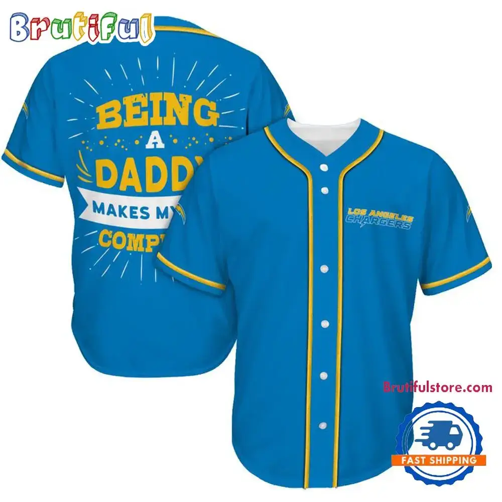 NFL Los Angeles Chargers Football Being A Daddy Father's Day Baseball Jersey Image