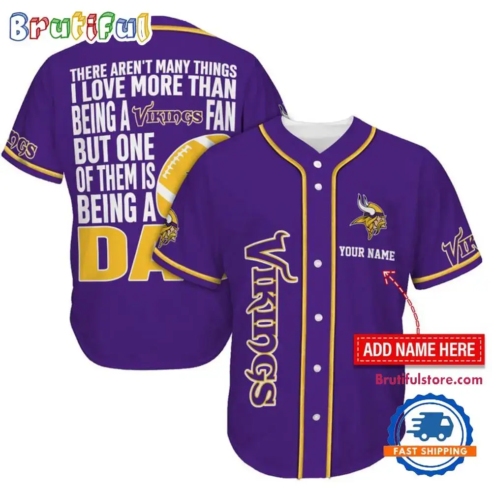 NFL Minnesota Vikings I Love Being A Dad Father's Day Baseball Jersey Image