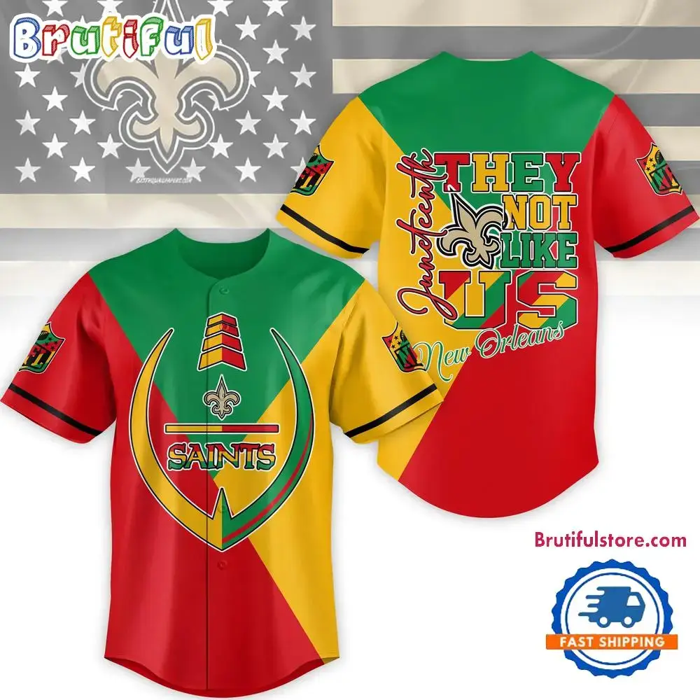 NFL New Orleans Saints Juneteenth Month They Not Like US Baseball Jersey Image