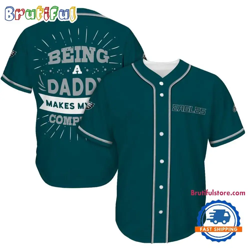 NFL Philadelphia Eagles Football Being A Daddy Father's Day Baseball Jersey Image