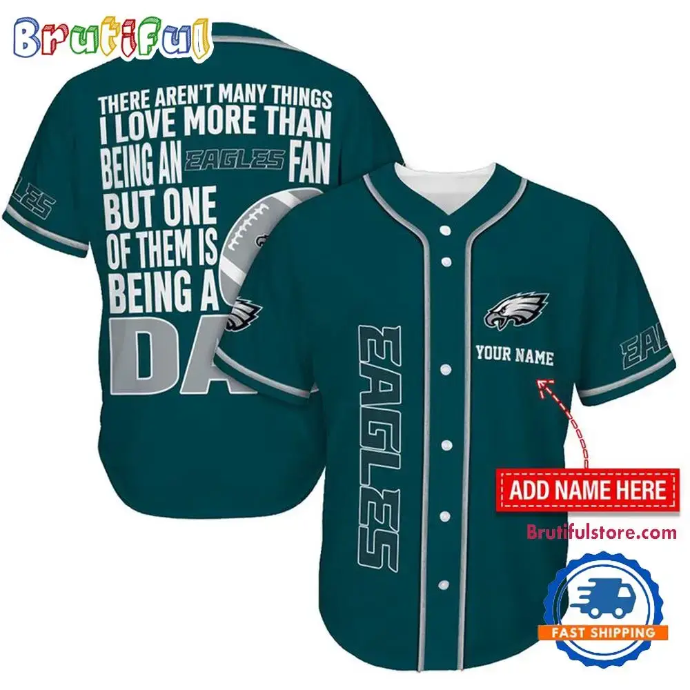 NFL Philadelphia Eagles I Love Being A Dad Father's Day Baseball Jersey Image