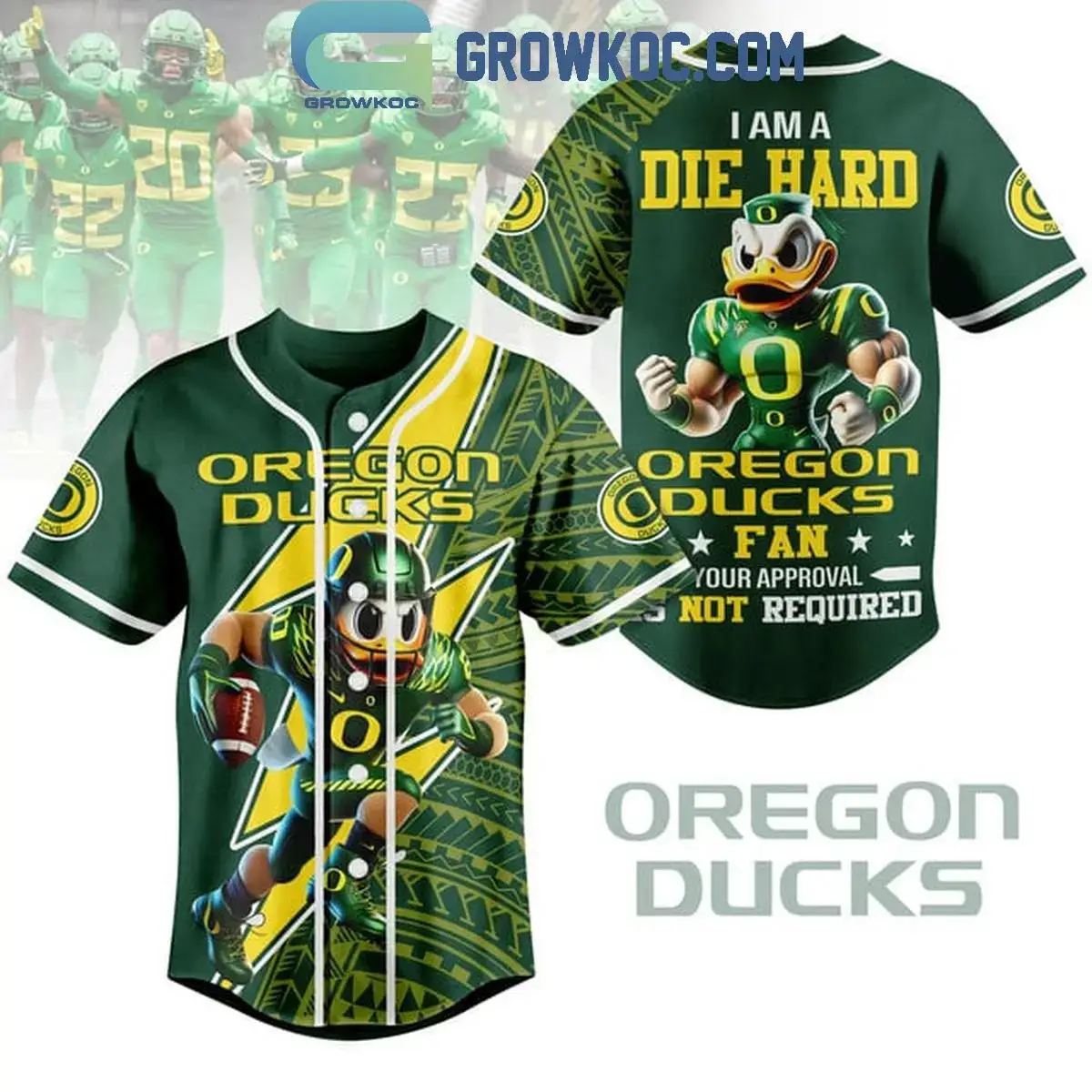 Oregon Ducks I Am A Die Hard Fan No Approval Is Required Baseball Jersey Image