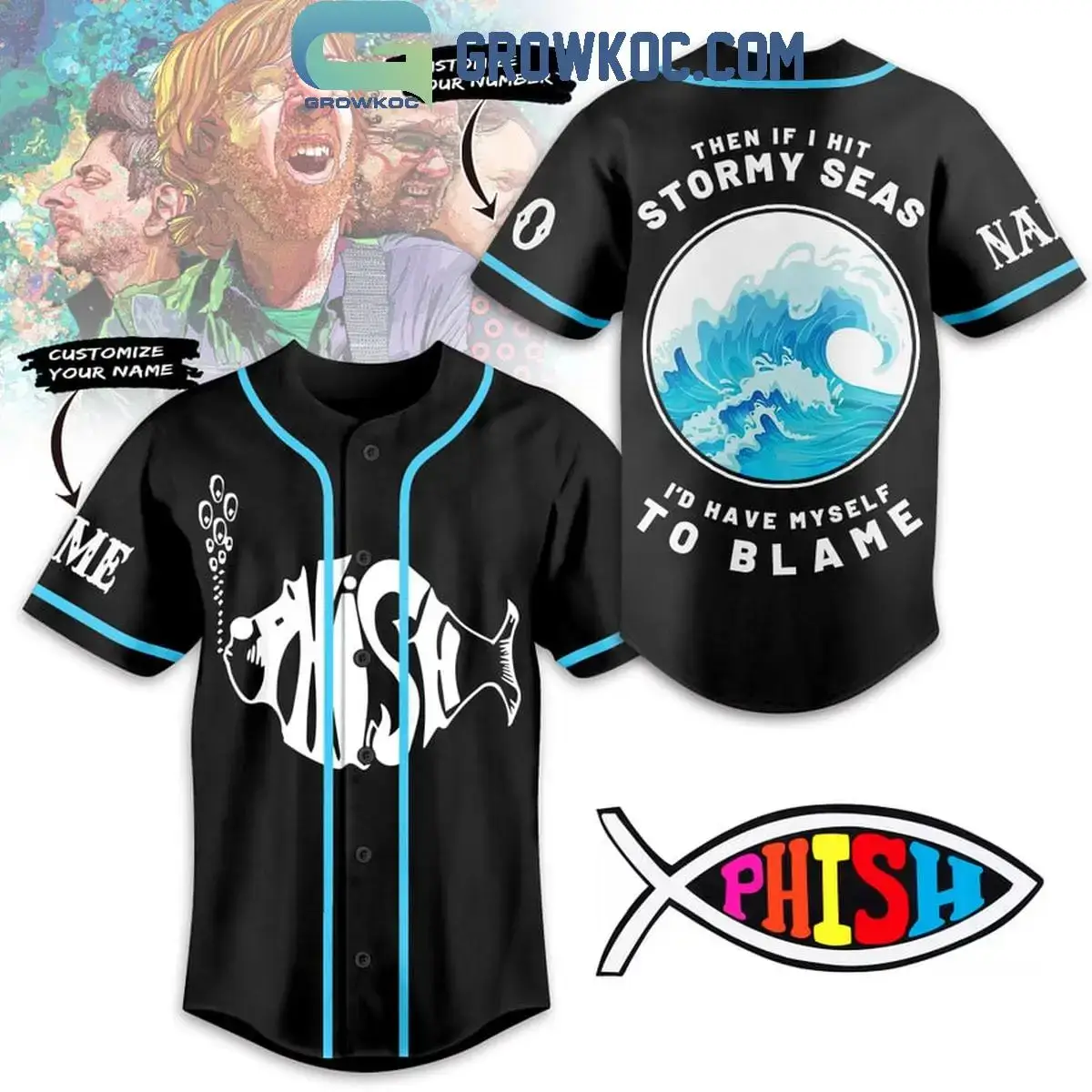 Phish Then If It Hit Stormy Seas I Blame Myself Personalized Baseball Jersey Image