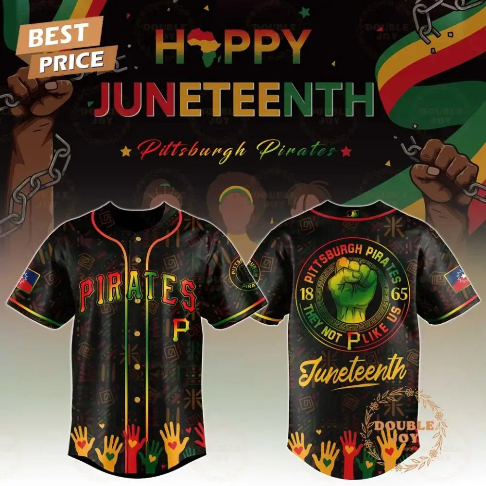 Pittsburgh Pirates Happy Juneteenth They Not Like Us Limited Edition Baseball Jersey Image