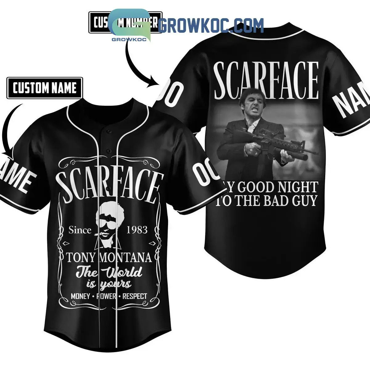 Scarface Tony Montana Say Good Night To The Bad Guy Personalized Baseball Jersey Image