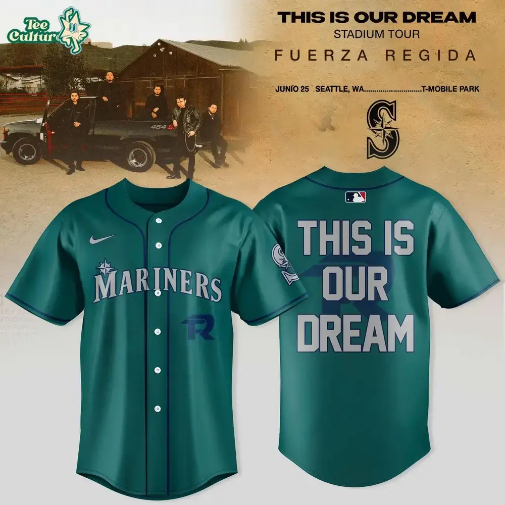 Seattle Mariners x Fuerza Regida This Is Our Dream Stadium Tour 2026 Baseball Jersey Image
