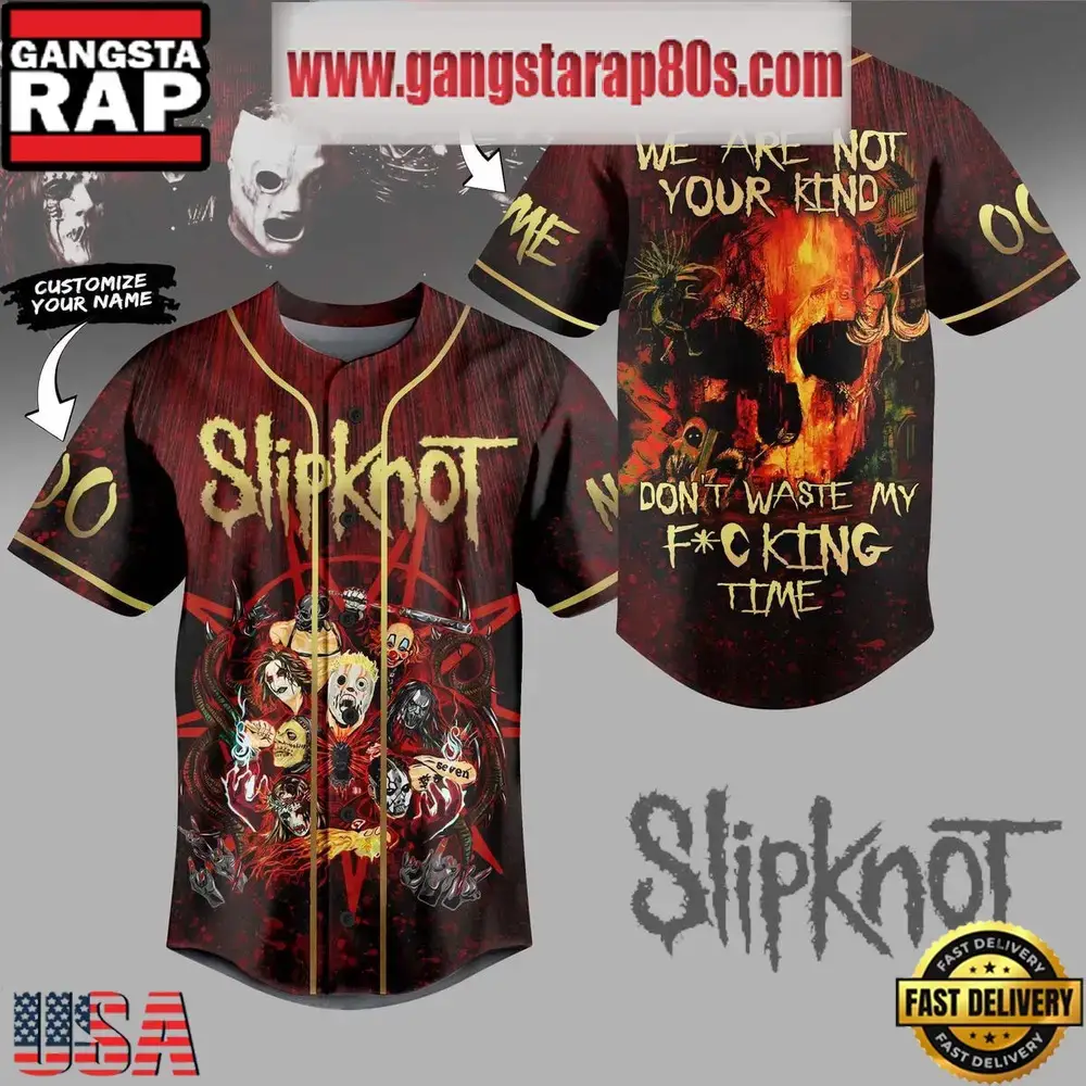 Slipknot We Are Your Kind Don’t Waste My Fucking Time Custom Baseball Jersey Shirt Image