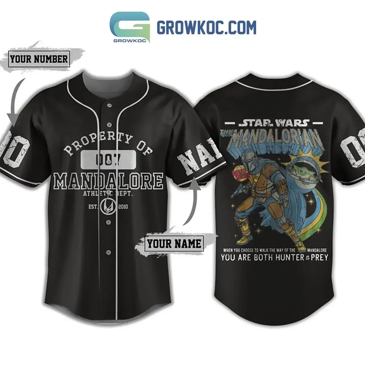 Star Wars The Mandalorian You Are Both Hunter And Prey Personalized Baseball Jersey Image