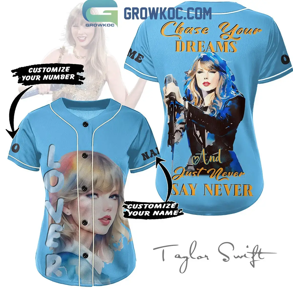 Taylor Swift Chase Your Dreams And Just Never Say Never Personalized Baseball Jersey Image