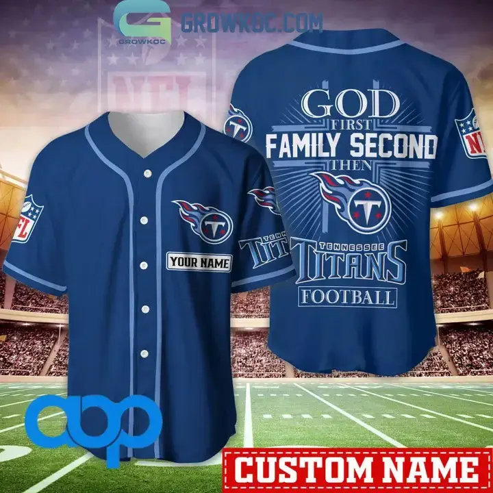Tennessee Titans NFL Personalized God First Family Second Baseball Jersey Image