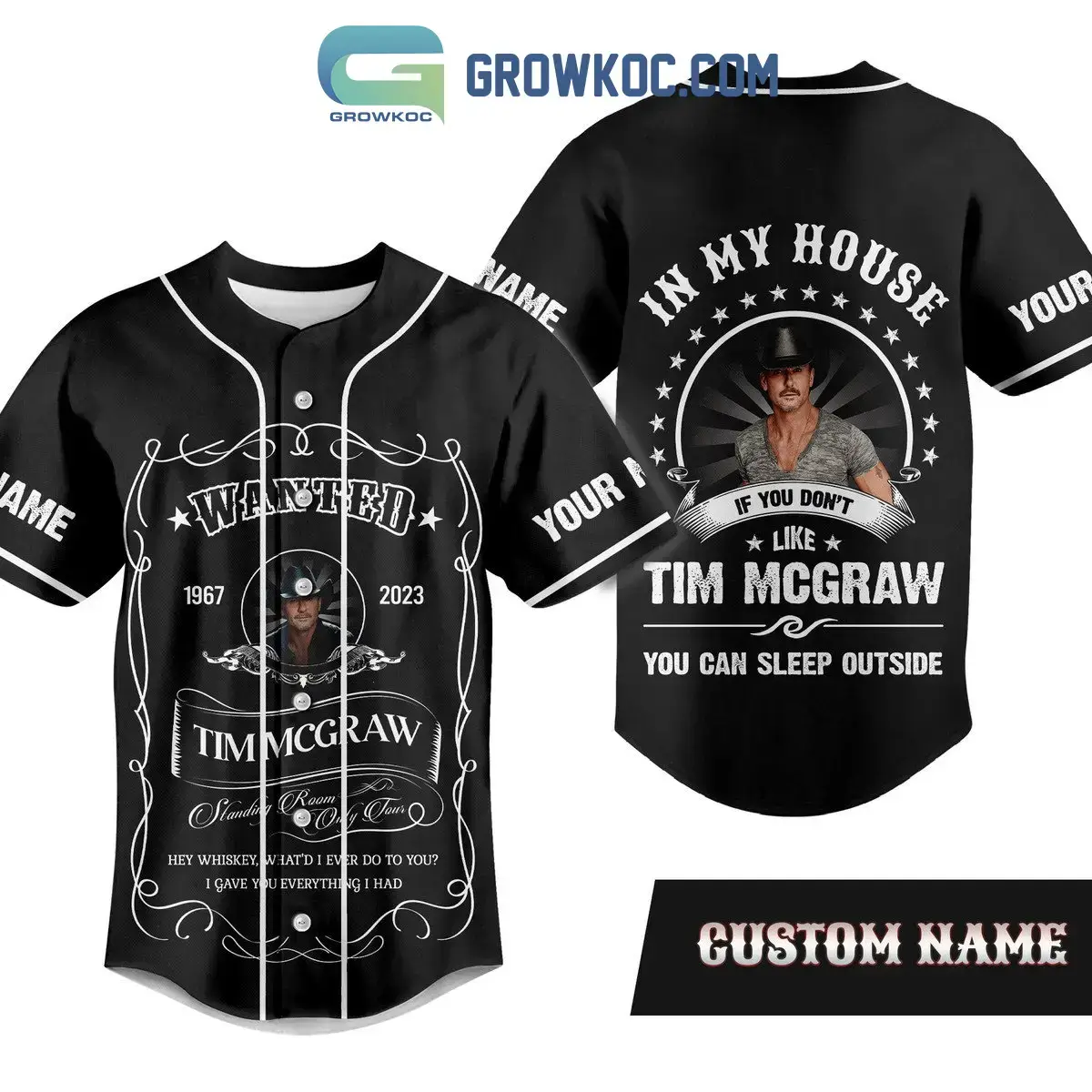 Tim Mcgraw In My House If You Don't Like You Can Sleep Outside Personalized Baseball Jersey Image