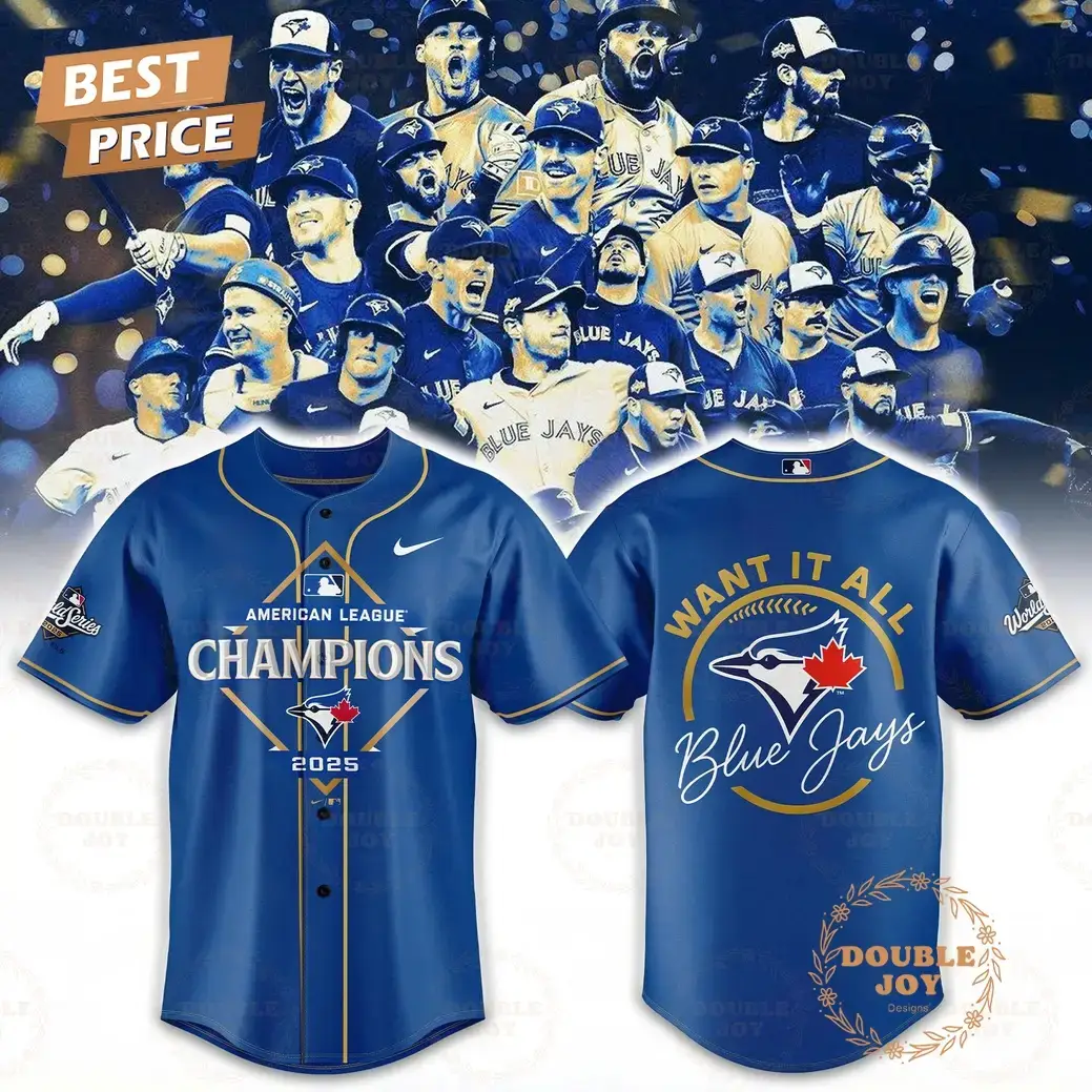 Toronto Blue Jays x American League Champions 2025 WANT IT ALL Ver2 Baseball Jersey Image