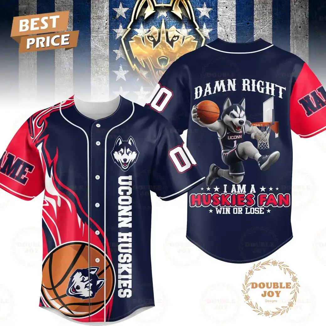 UConn Huskies Damn Right I Am An Huskies Fan Win Or Lose 2025 Custom Name Limited Edition Baseball Jersey Image