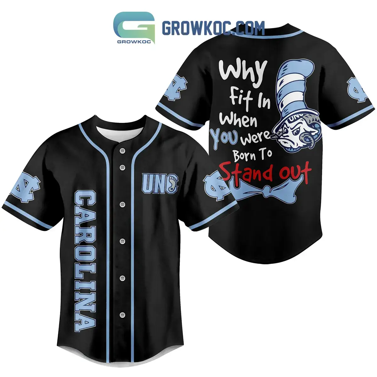 UNC Tar Heels You Were Born To Stand Out Personalized Baseball Jersey Image