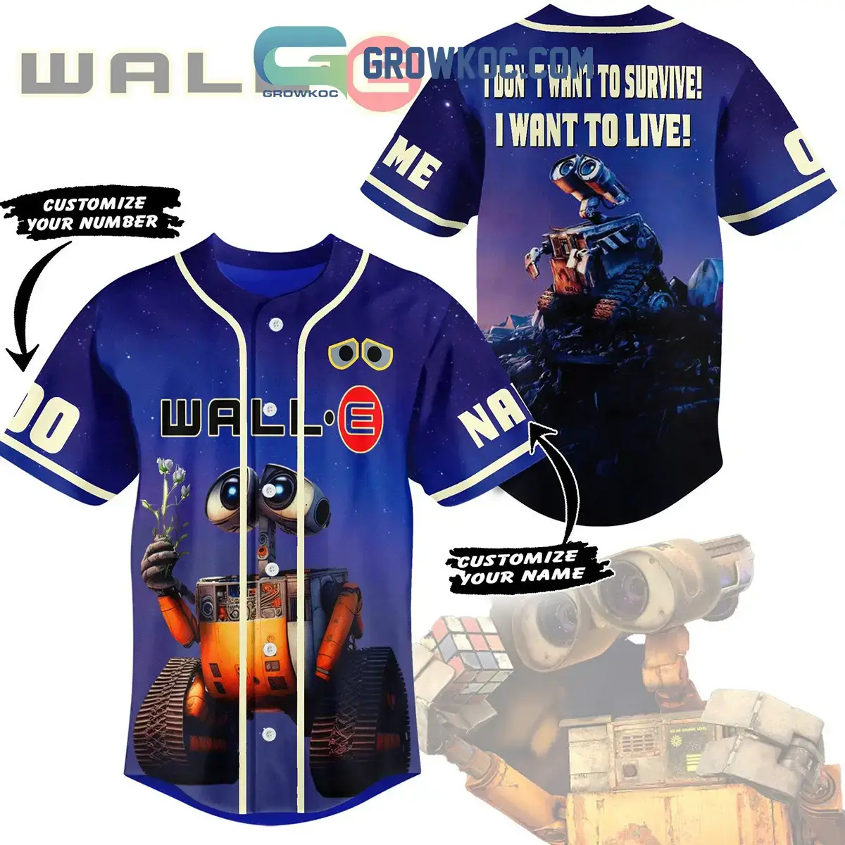 Wall-E I Don't Want To Survive I Want To Live Fan Personalized Baseball Jersey Image