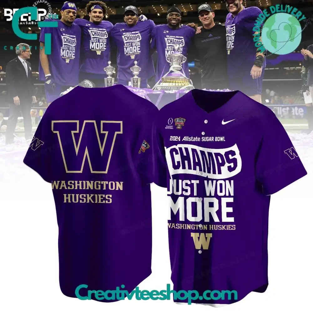 Wasington Huskies Allstate Sugar Bowl 2024 Champs Just Won More Baseball Jersey - Purple Image